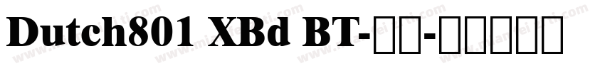 Dutch801 XBd BT-常规字体转换